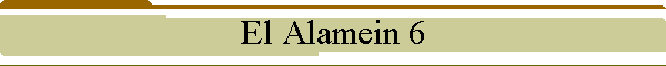 El Alamein 6