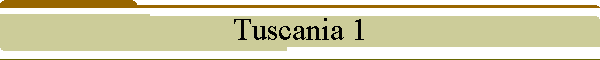 Tuscania 1